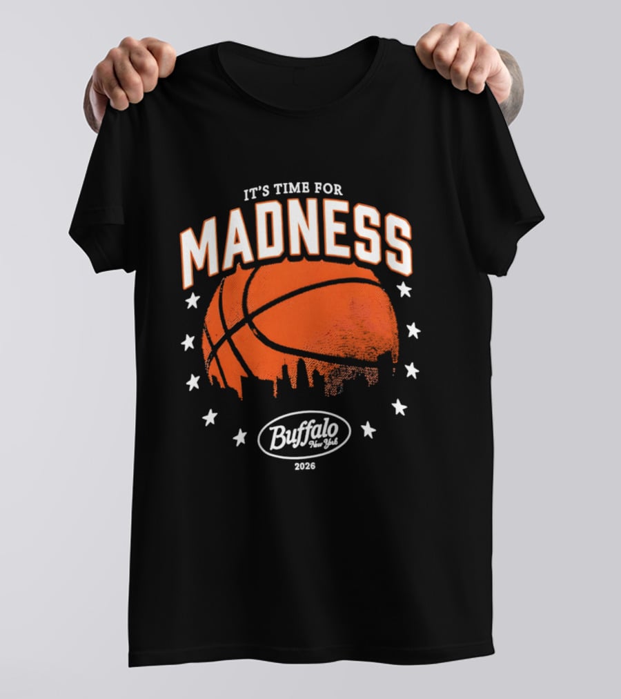 It's Time For Madness 2023 Buffalo NY Basketball Stars Skyline T-Shirt