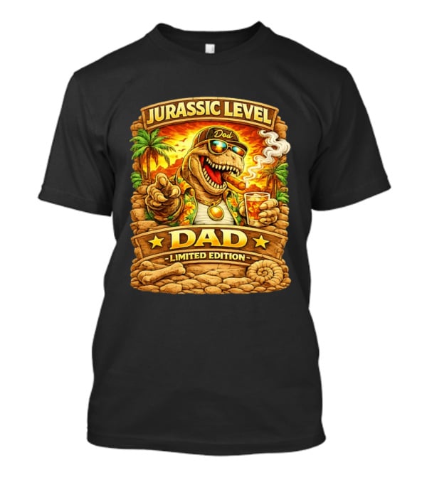 Jurassic Level Dad Dinosaurs Sunglasses Cigar Limited Edition T-Shirt