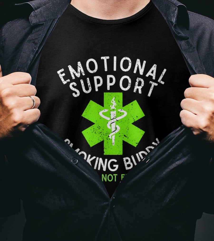 Emotional Support Smoking Buddy Do Not Feed Caduceus Star Of Life T-Shirt
