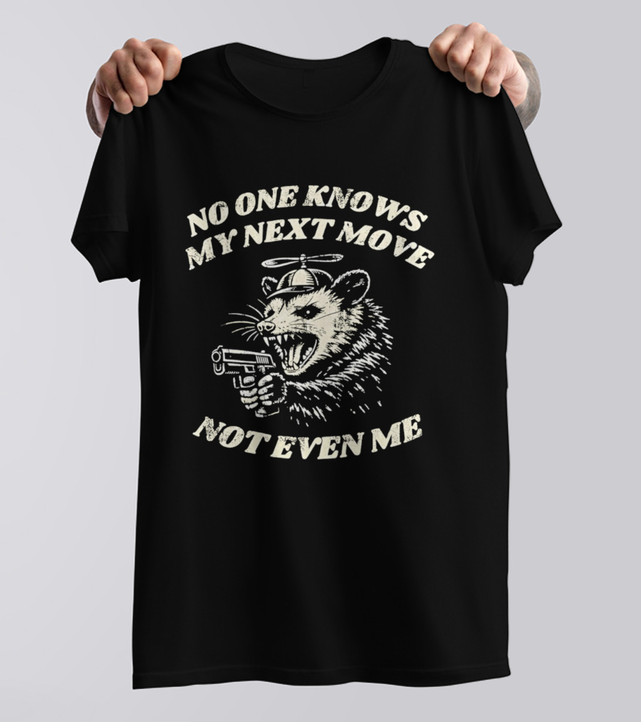 No One Knows My Next Move Not Even Me Rat With Gun Helicopter Hat T-Shirt