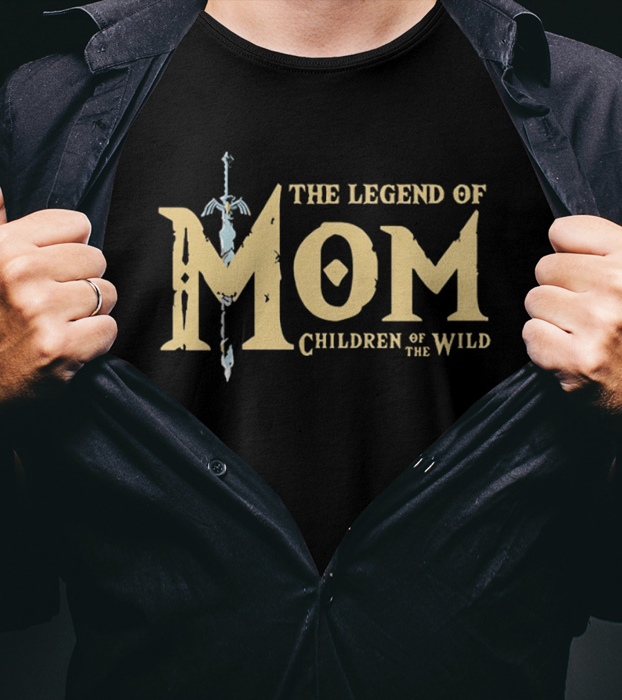 The Legend Of Mom Children Of The Wild Sword T-Shirt