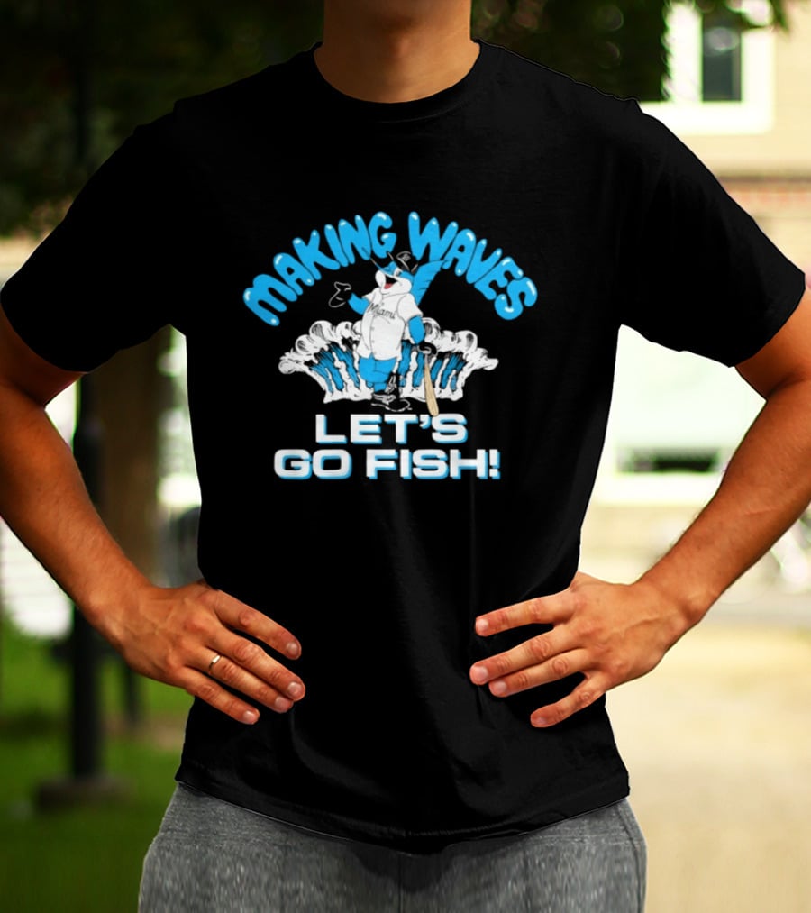 Making Waves Let's Go Fish Billy The Marlin Miami Marlins T-Shirt