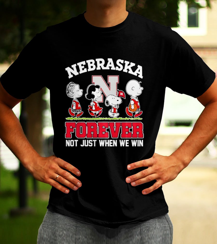 Nebraska Cornhuskers Peanuts Snoopy Forever Not Just When We Win T-Shirt