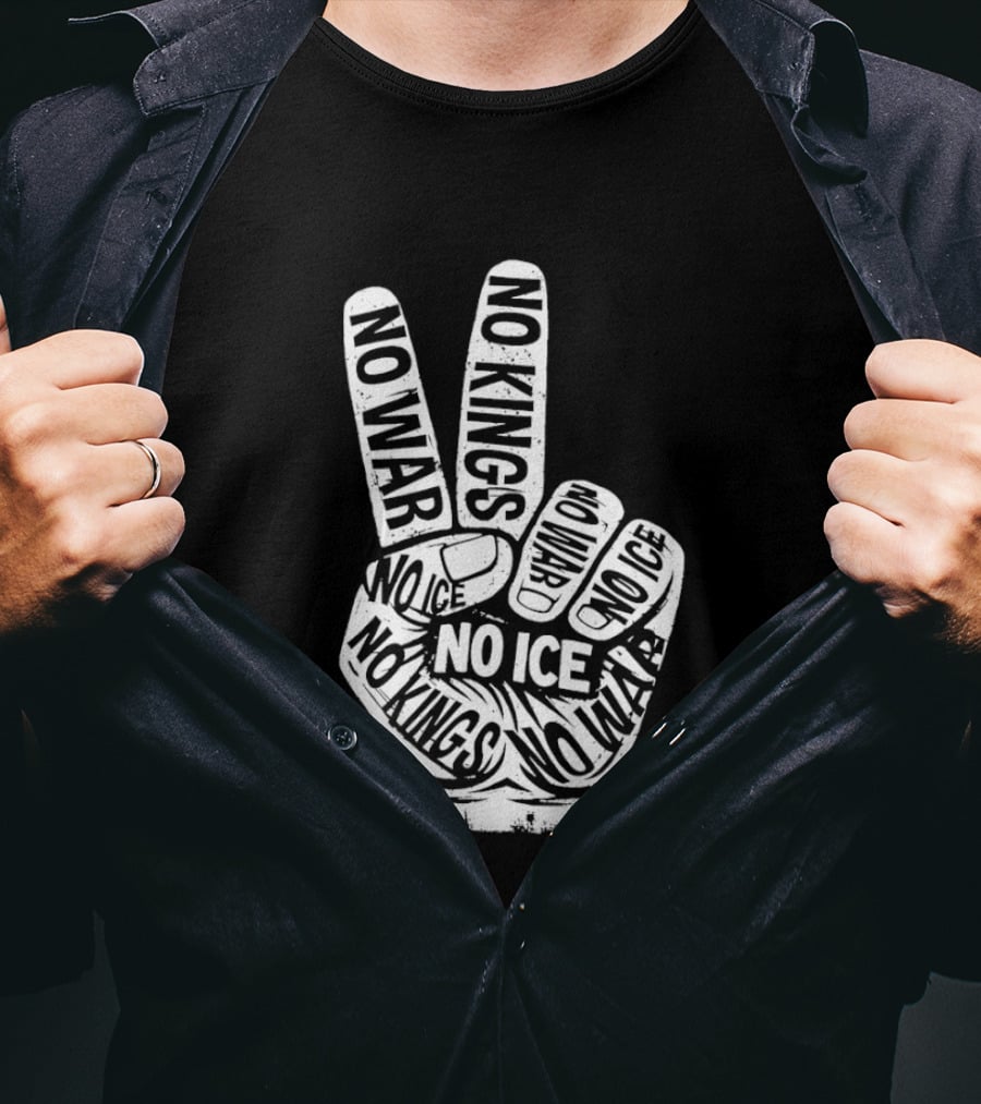 No War No Ice No Kings Peace Hand Sign T-Shirt