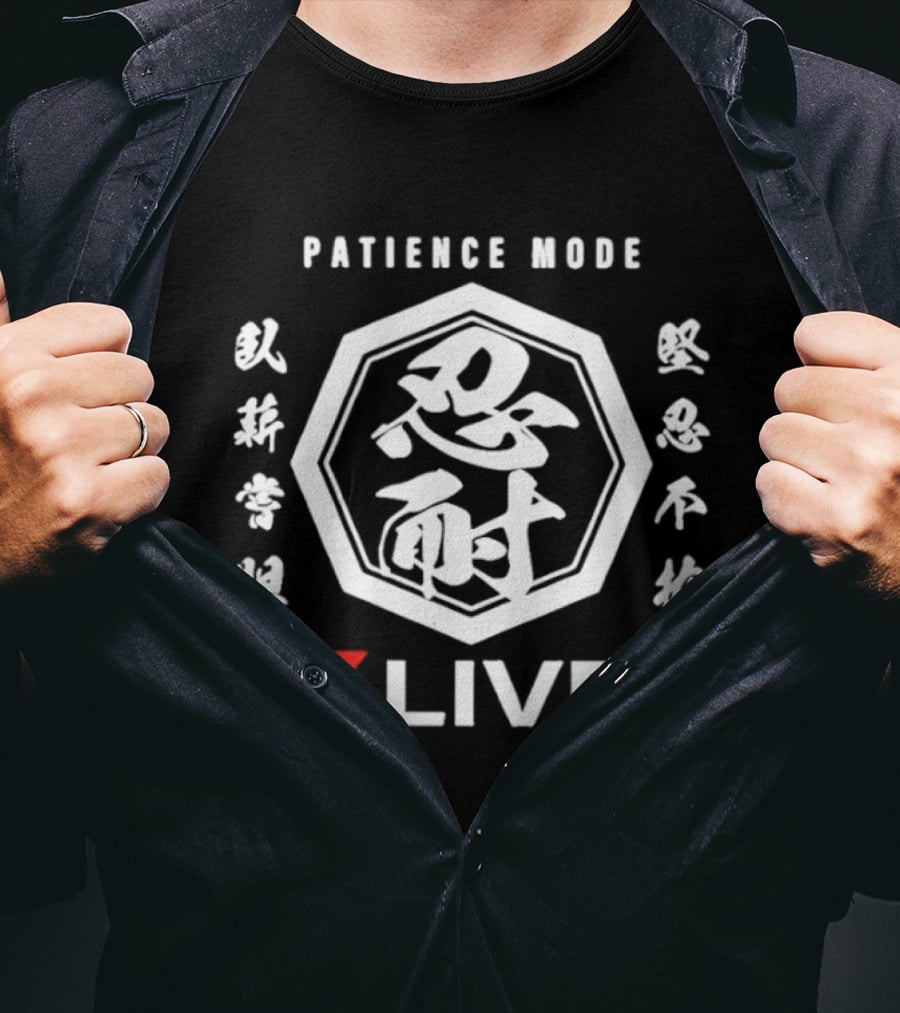Patience Mode Chinese Characters Octagon Live Lightning Bolt T-Shirt
