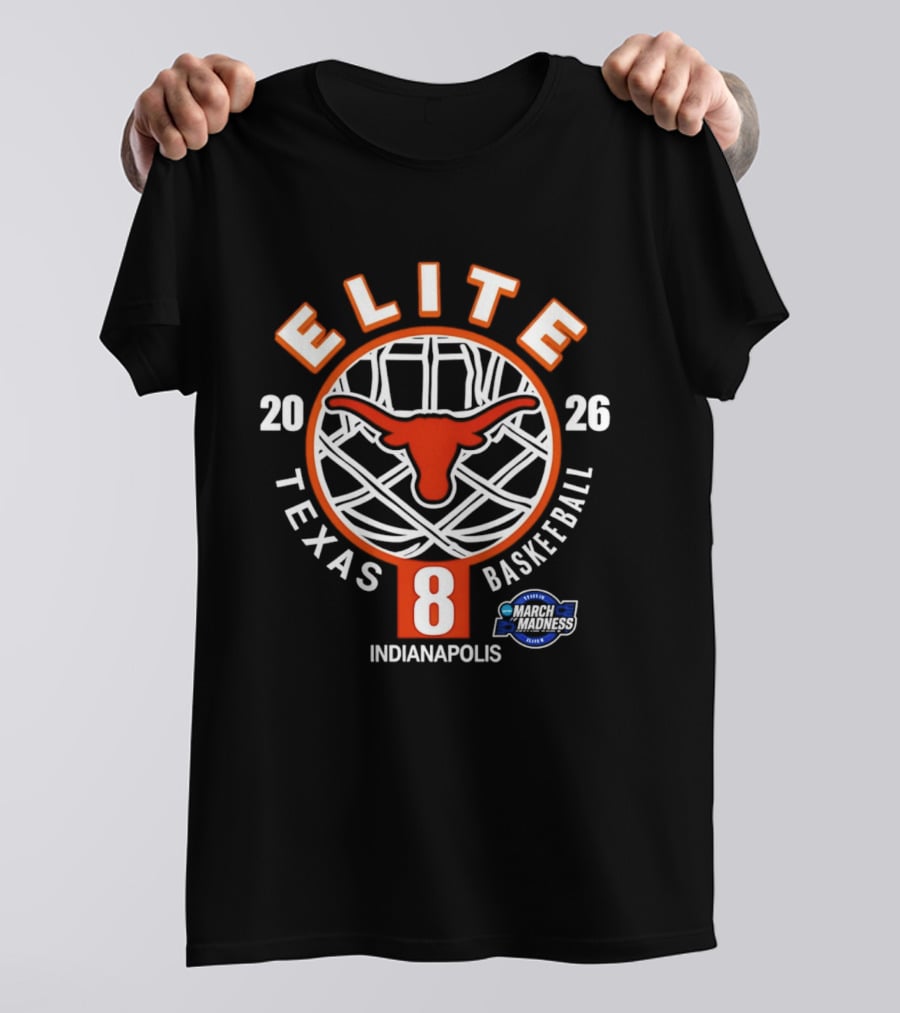 Texas Longhorns 2026 Elite 8 NCAA Basketball Indianapolis T-Shirt