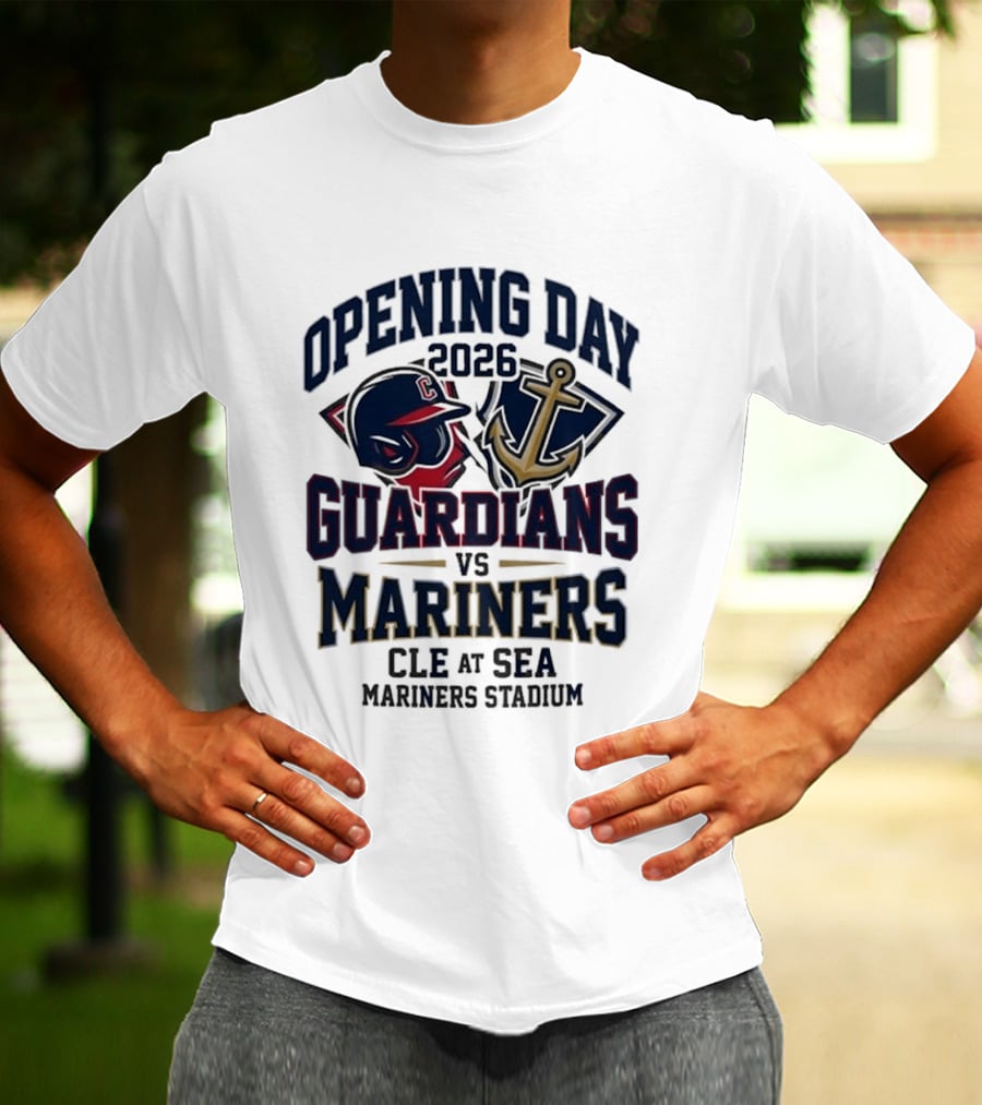 Opening Day 2026 Guardians Vs Mariners CLE At SEA Mariners Stadium T-Shirt
