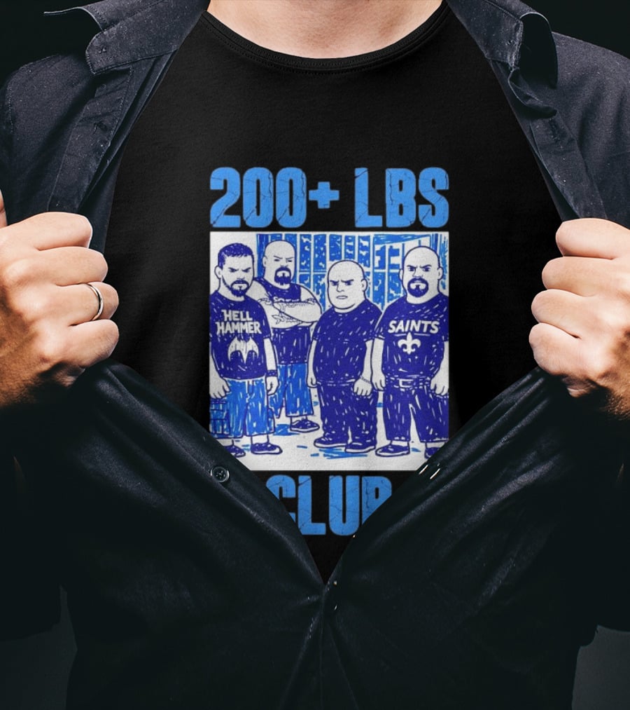 200 LBS Club Hell Hammer Saints T-Shirt