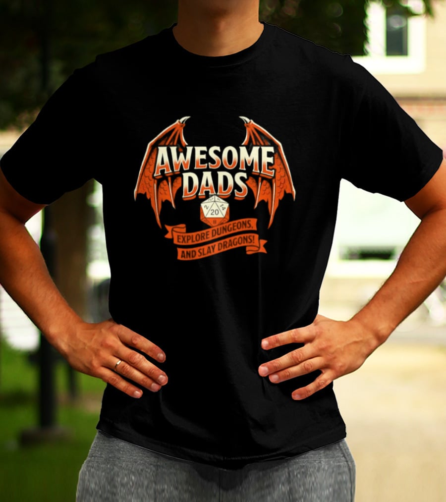 Awesome Dads Explore Dungeons And Slay Dragons 20 Sided Dice T-Shirt