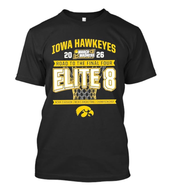 Iowa Hawkeyes 2026 Road To The Final Four Elite 8 NCAA Division I Men's Basketball Championship T-Shirt