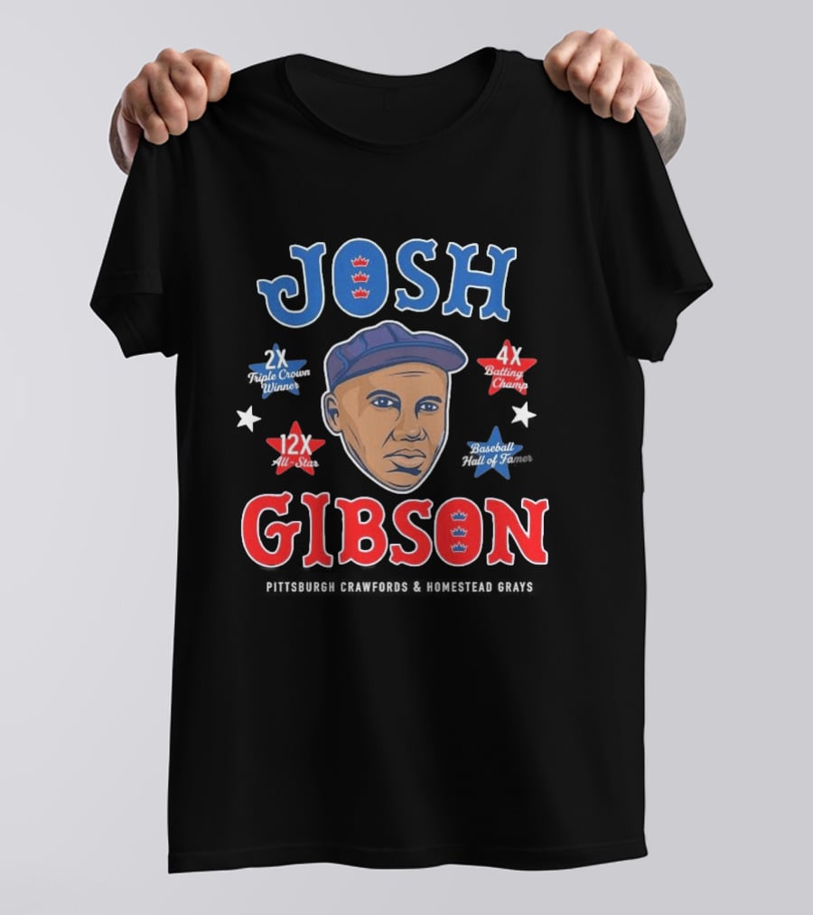Josh Gibson 2X Triple Crown Winner 12X All Star 4X Batting Champ Baseball Hall Of Fame T-Shirt