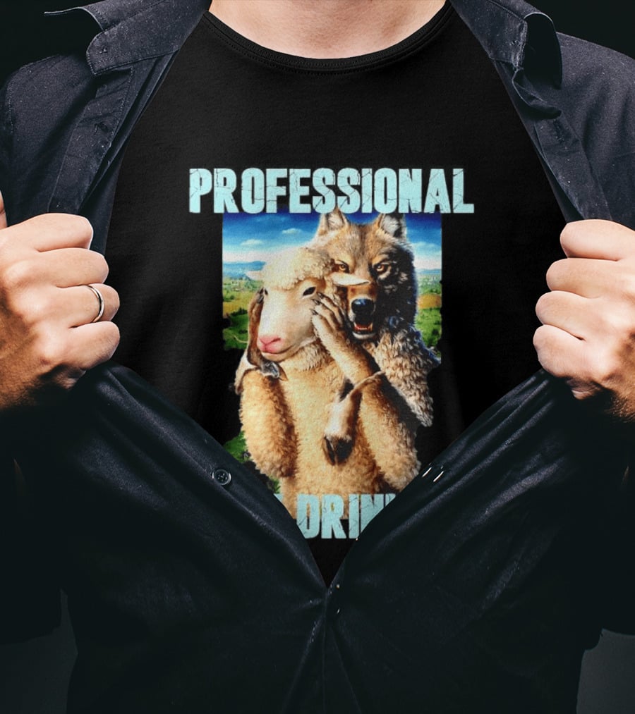 Professional Day Drinker Wolf In Sheep's Clothing T-Shirt