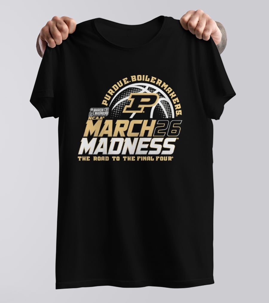 Purdue Boilermakers P March Madness 2026 The Road To The Final Four T-Shirt
