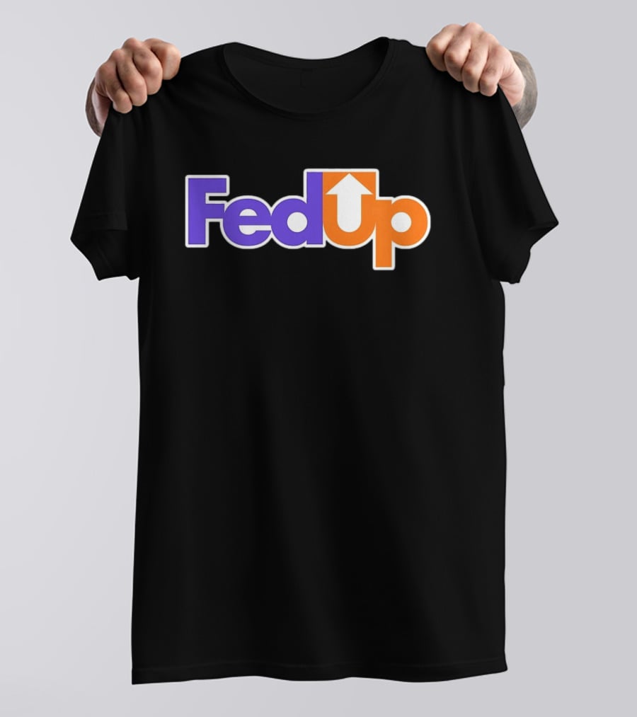 Fed Up Arrow Logo Spoof T-Shirt