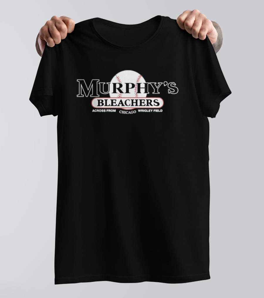 Murphy's Bleachers Baseball Chicago Wrigley Field T-Shirt