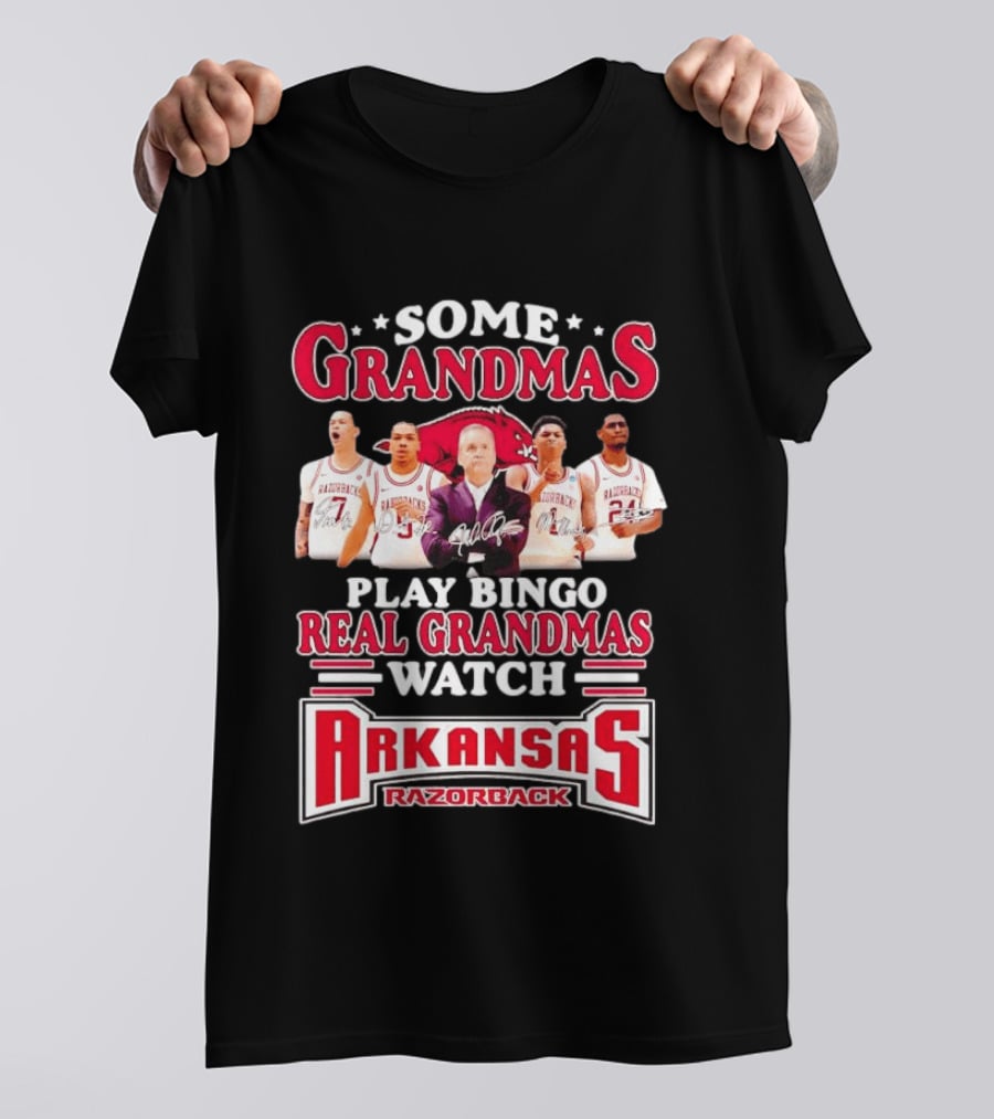 Some Grandmas Play Bingo Real Grandmas Arkansas Razorbacks Razorback T-Shirt