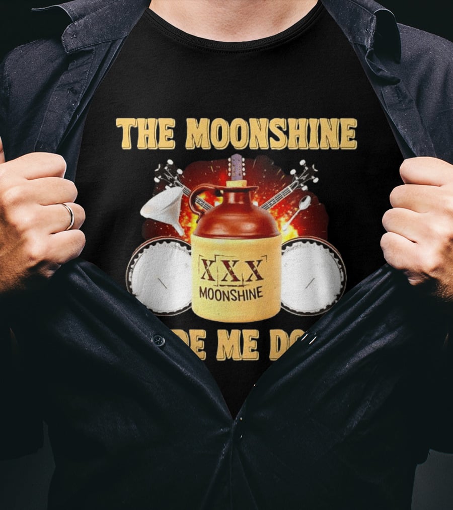 The Moonshine Made Me Do It Jug And Instruments T-Shirt