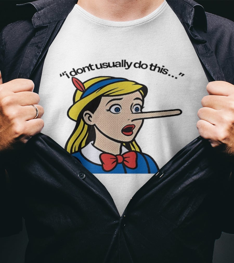 I Don't Usually Do This Cartoon Long Nosed T-Shirt