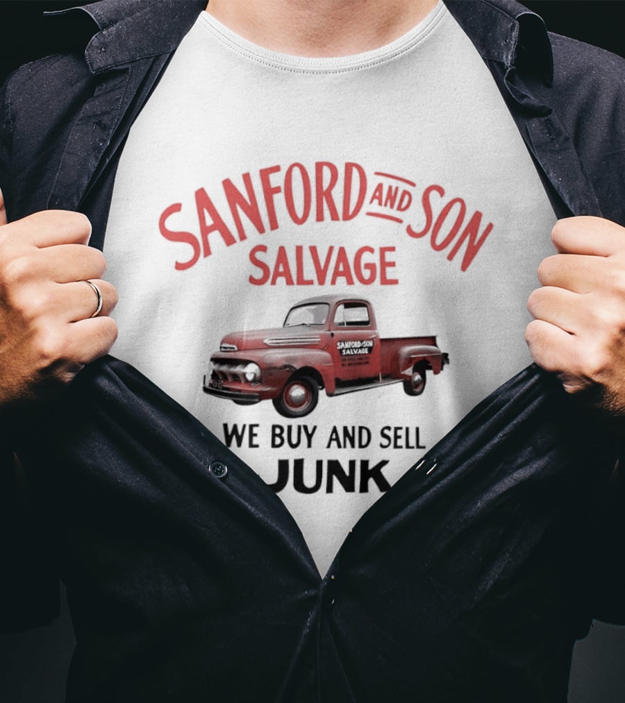 Sanford And Son Salvage We Buy And Sell Junk Vintage Truck T-Shirt