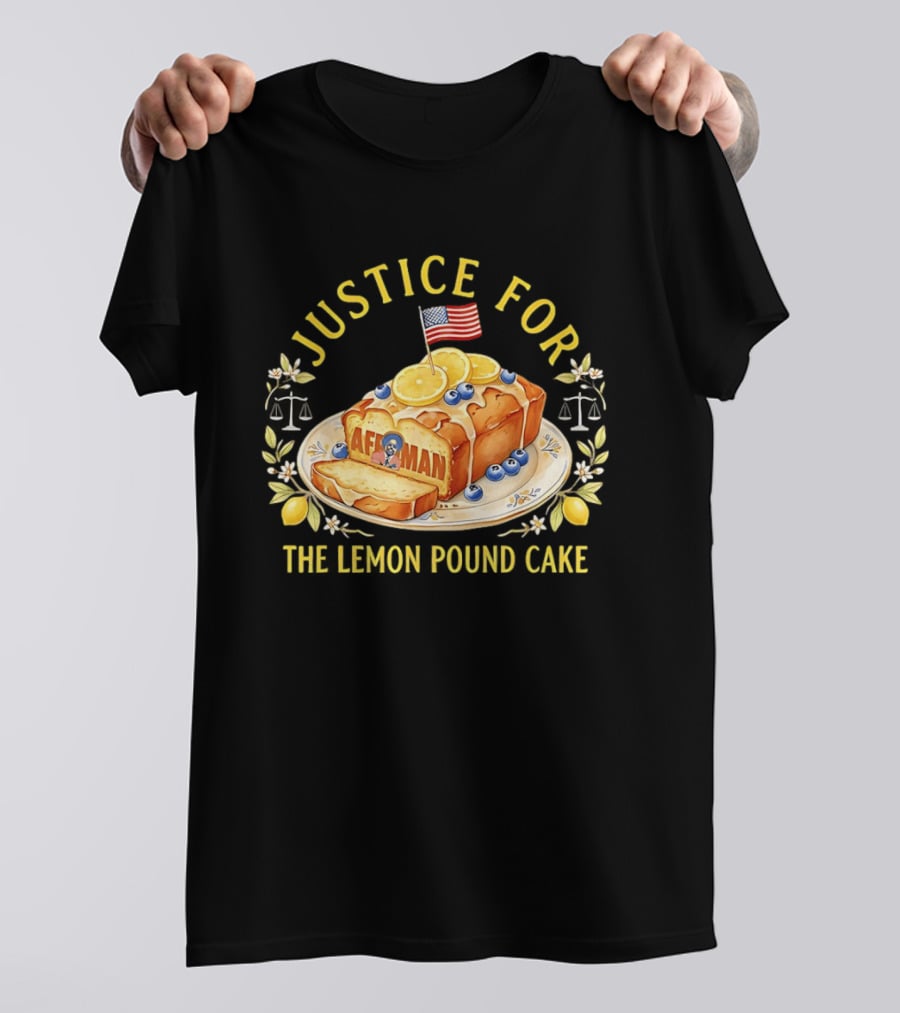 Justice For The Lemon Pound Cake Afroman T-Shirt