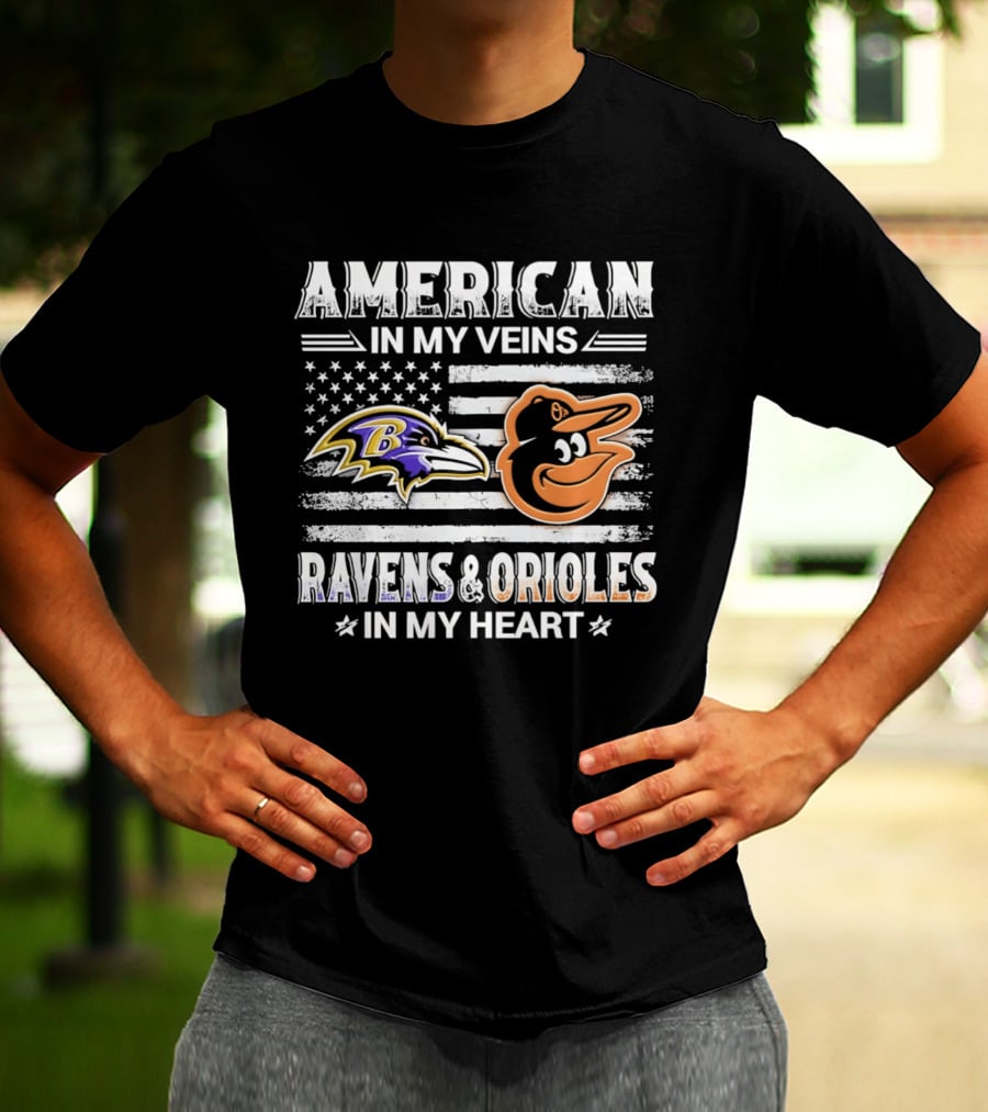 American In My Veins Ravens Orioles In My Heart USA Flag T-Shirt