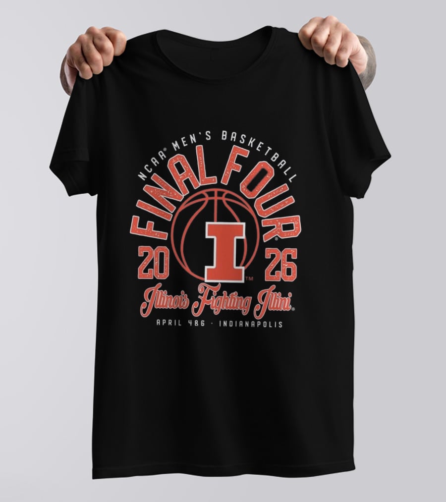NCAA Men's Basketball Final Four 2026 Illinois Fighting Illini April 4 6 Indianapolis T-Shirt