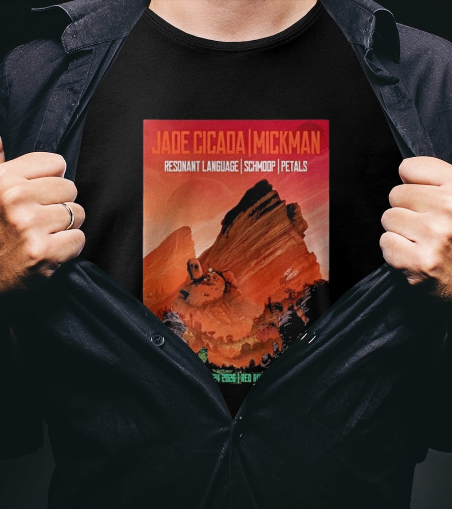 Jade Cicada Mickman Red Rocks Amphitheatre October 24 2026 Resonant Language Schmoop Petals T-Shirt