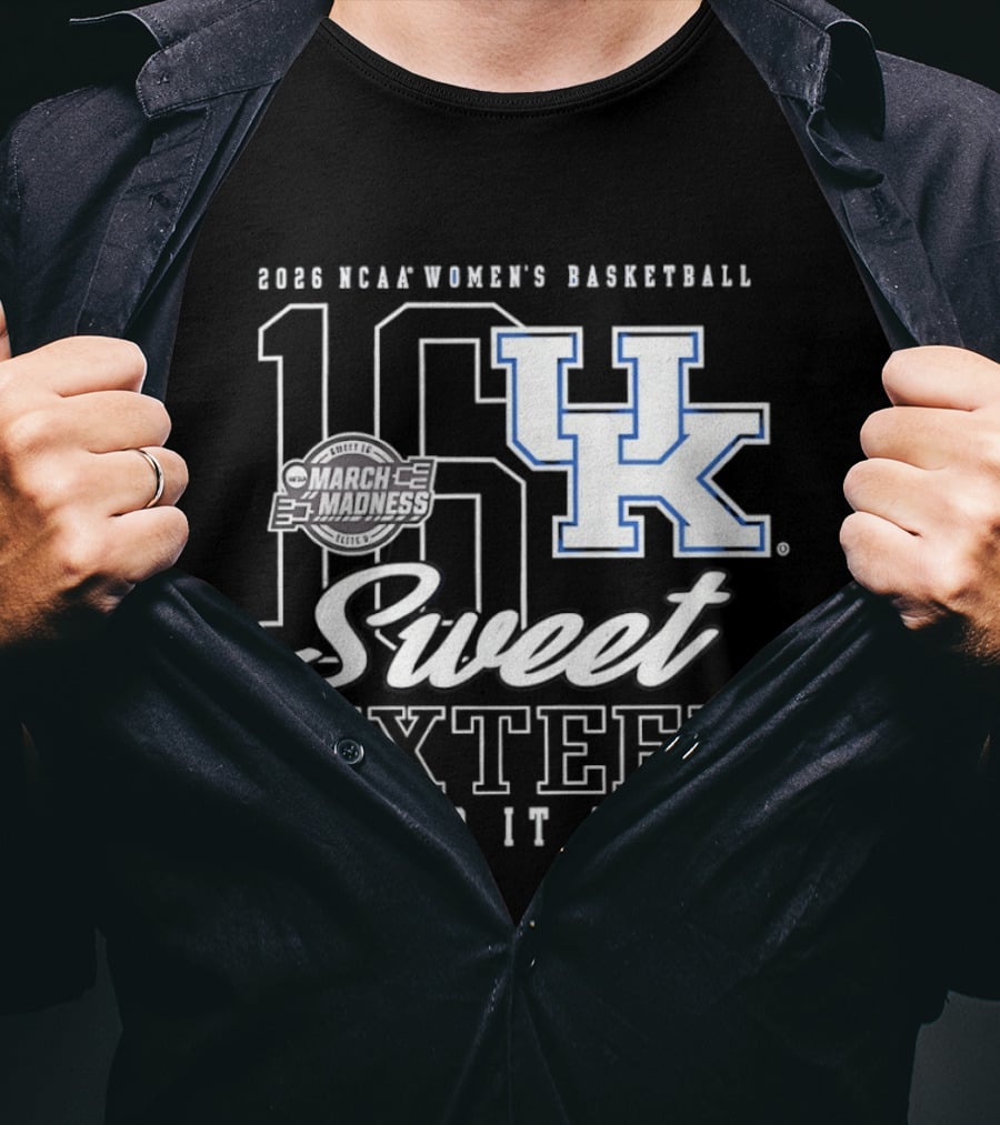 2026 Kentucky Wildcats NCAA Women's Basketball March Madness Sweet Sixteen Four It All T-Shirt