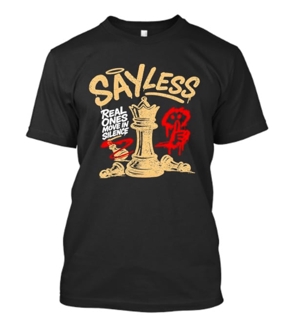 Say Less Real Ones Move In Silence Chess Piece And Red High Heels T-Shirt