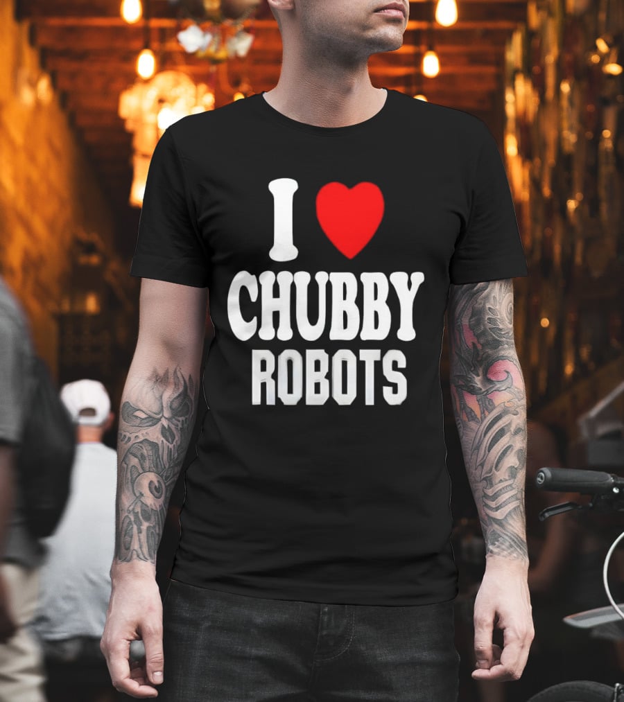 I Love Heart Chubby Robots T-Shirt
