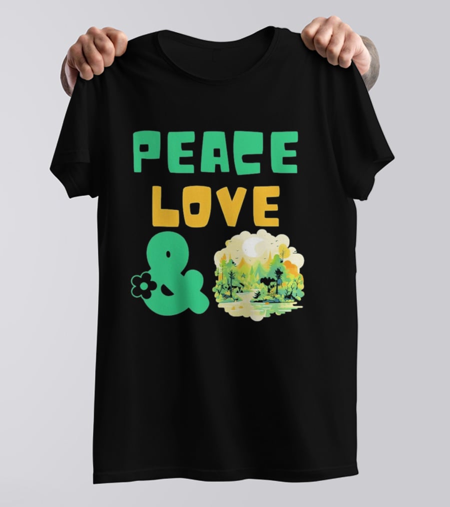 Peace Love And Nature Scenic Forest Scene T-Shirt