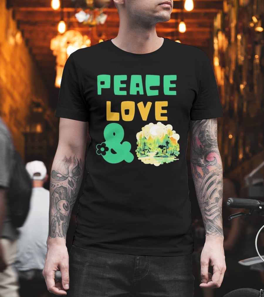 Peace Love And Nature Scenic Forest Scene T-Shirt