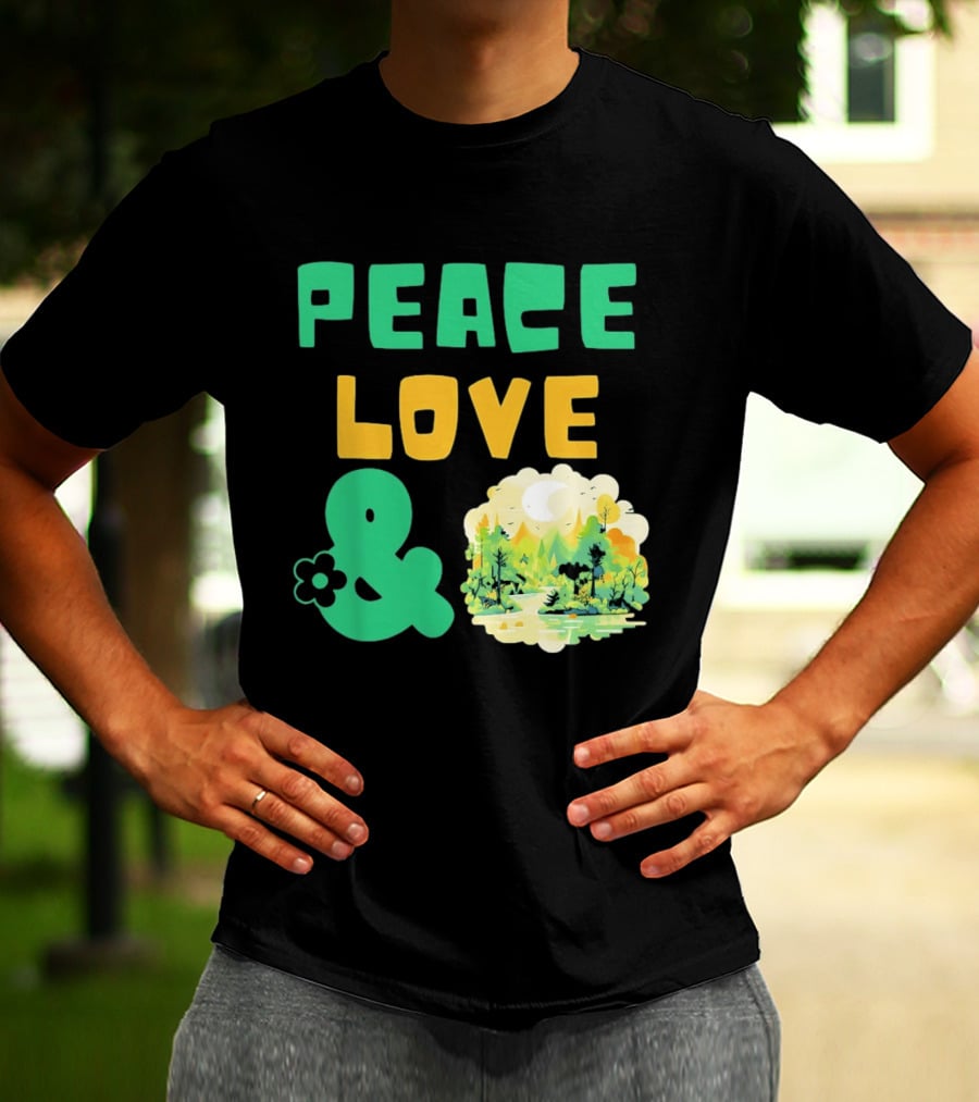 Peace Love And Nature Scenic Forest Scene T-Shirt