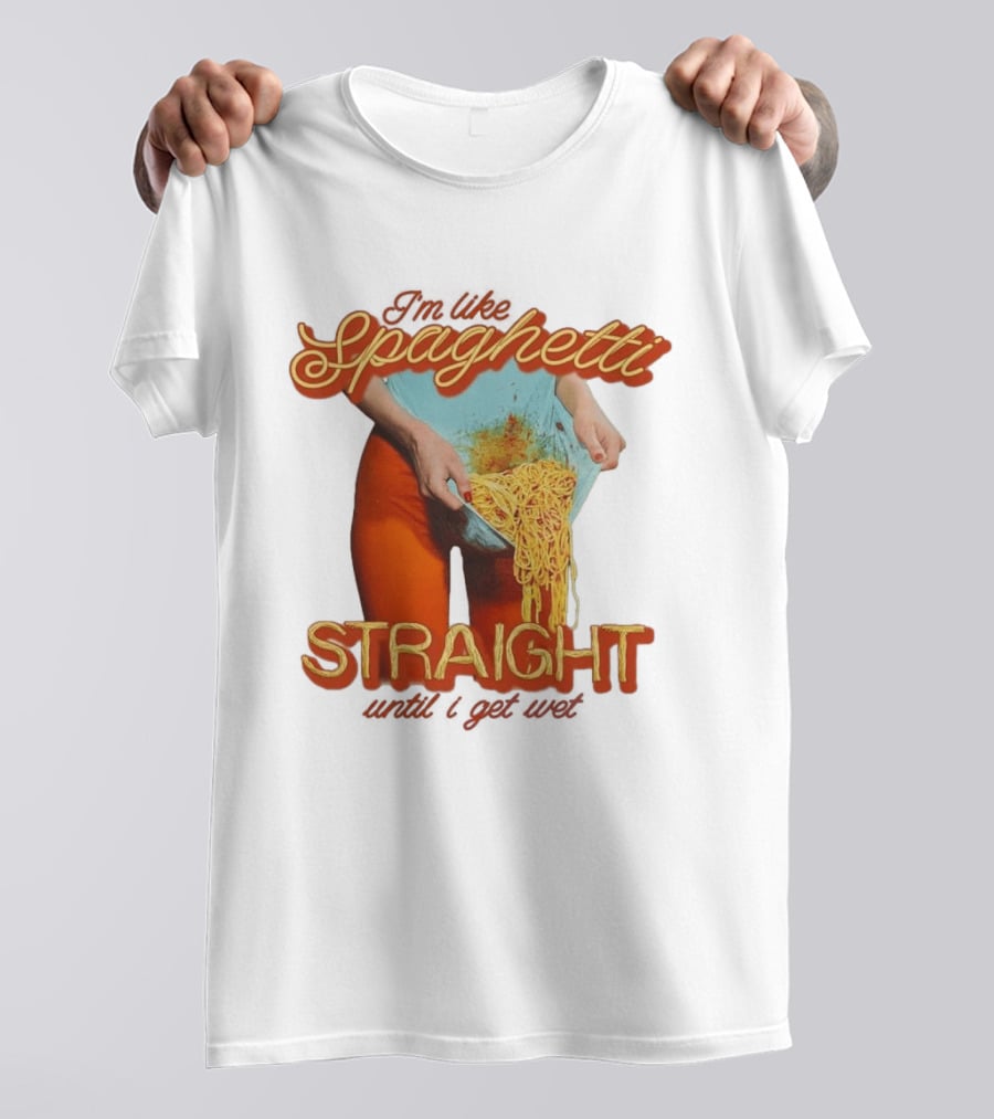 Spaghetti Straight Until I Get Wet Funny Meme T-Shirt