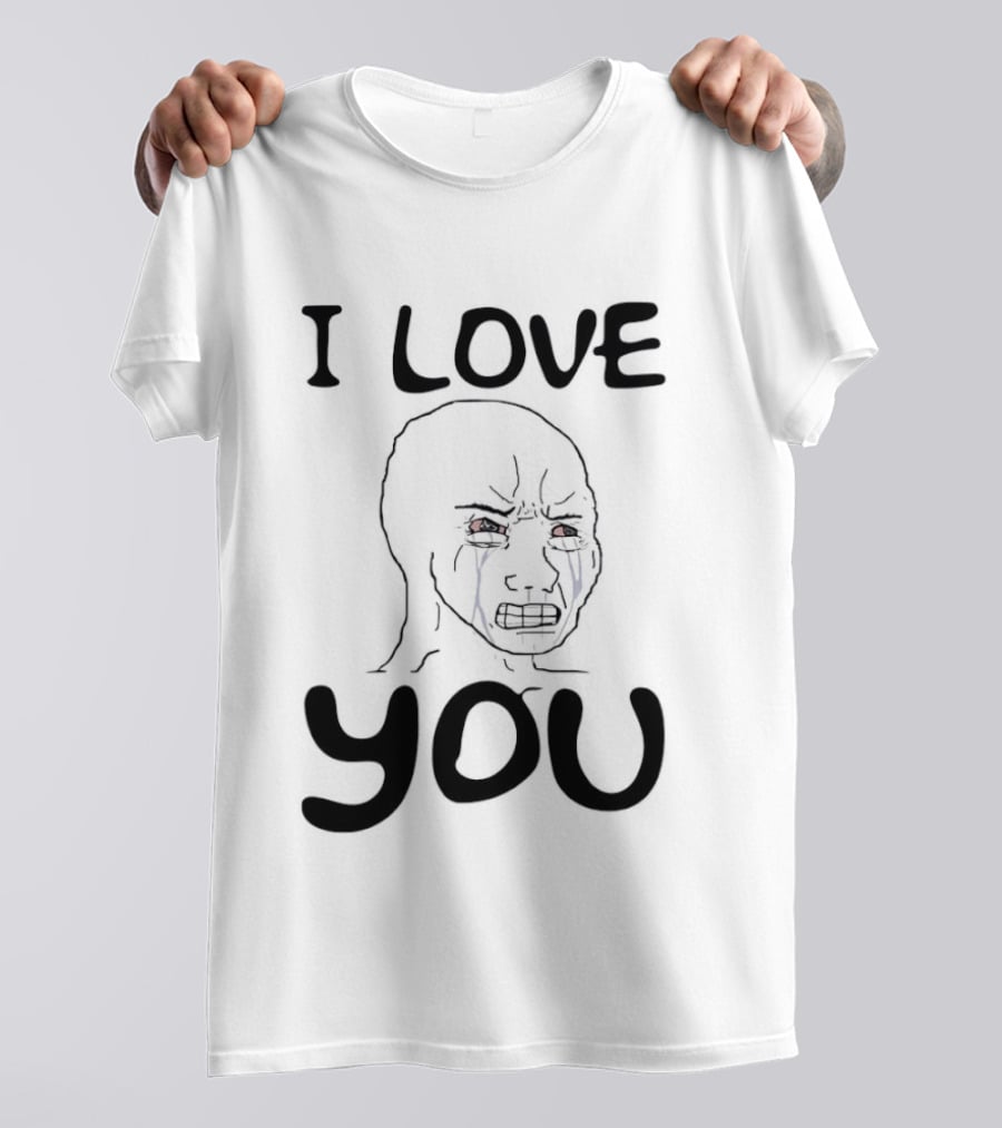 Wojak Crying I Love You Meme T-Shirt