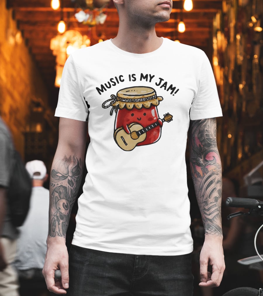 Jar Of Jam Playing Guitar Music Is My Jam T-Shirt