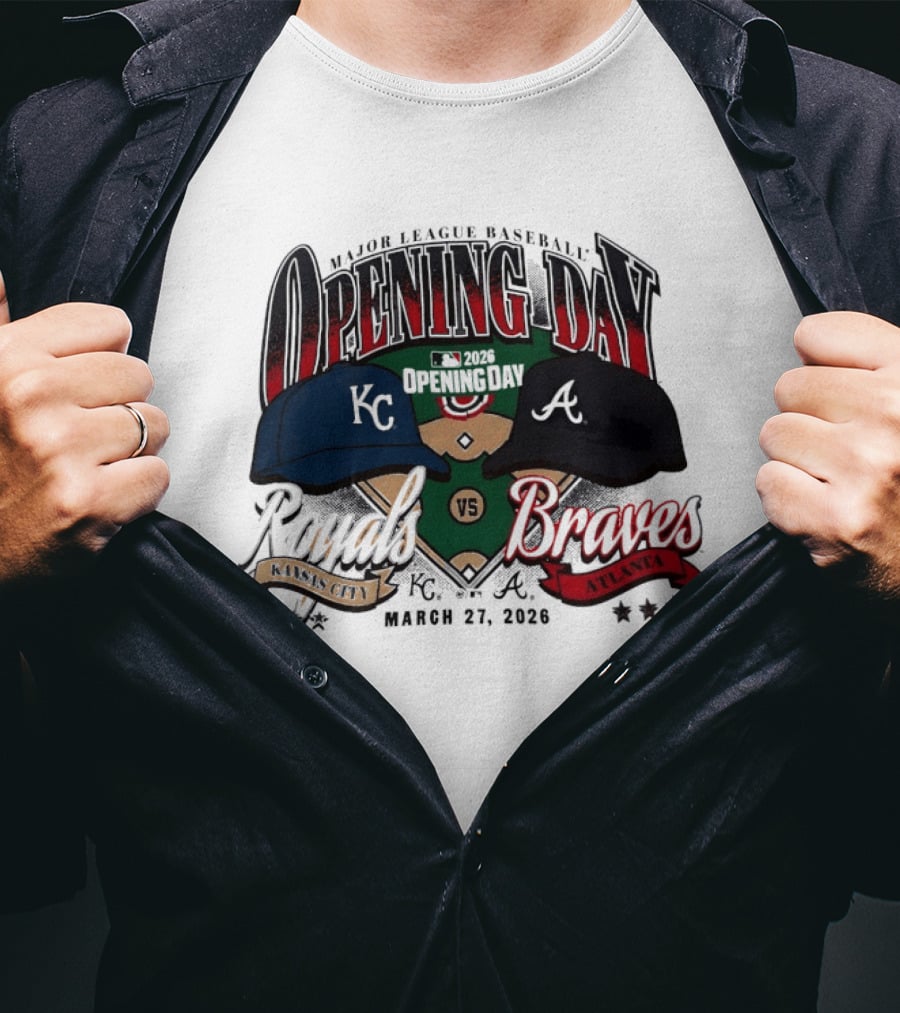 Kansas City Royals Vs Atlanta Braves Major League Baseball Opening Day March 27 2026 T-Shirt