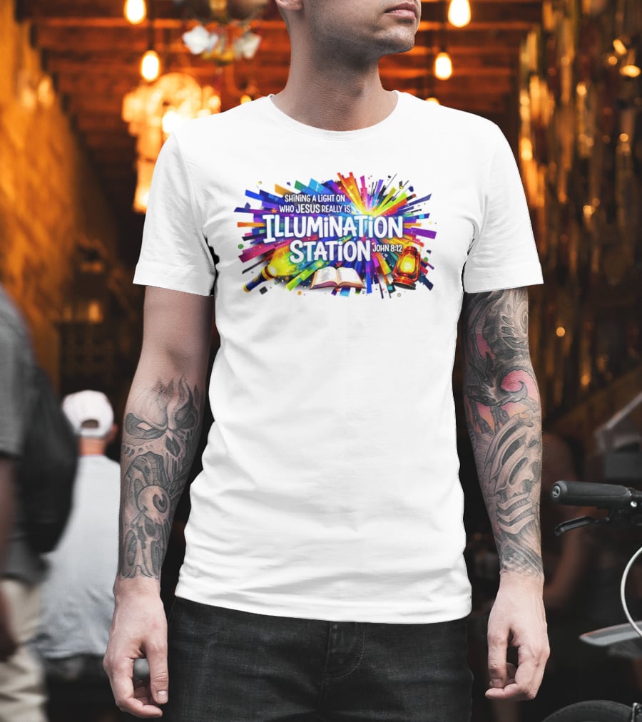 Shining A Light On Who Jesus Really Is Illumination Station Bible Verse John 8 12 Lantern And Book T-Shirt