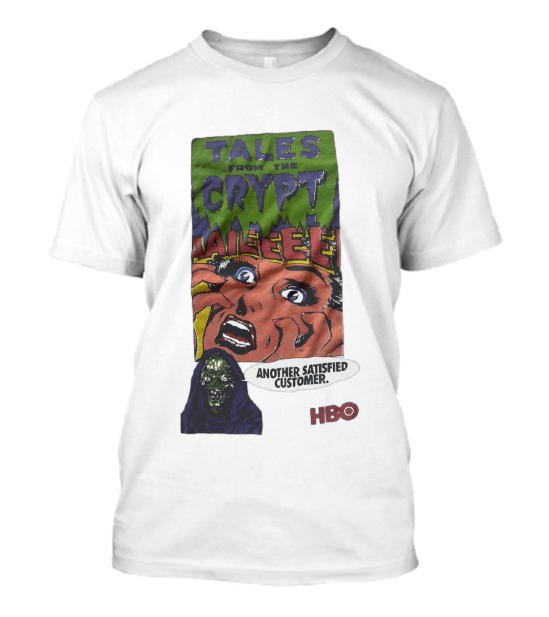 Tales From The Crypt Aaileee Another Satisfied Customer HBO T-Shirt