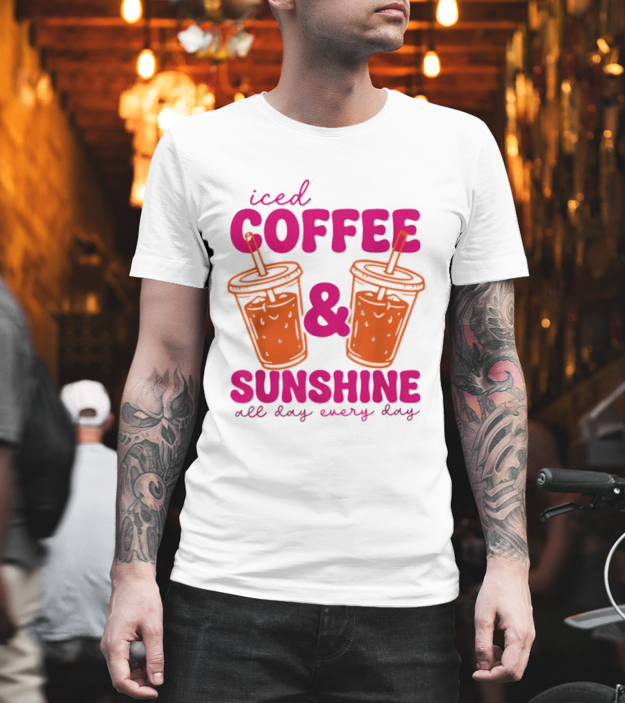 Iced Coffee Sunshine All Day Every Day Orange Juice T-Shirt