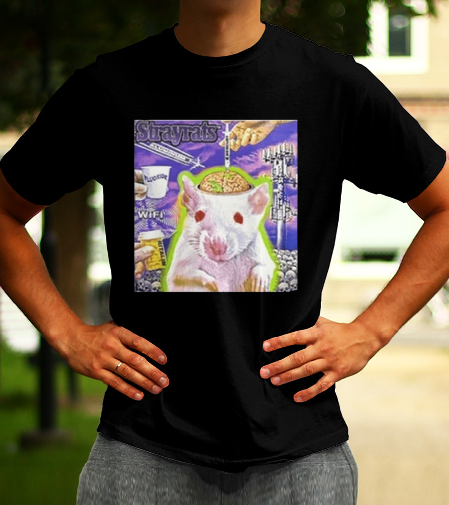 Stray Rats Lab Rat WiFi Fluoride Syringe Brain Injection T-Shirt