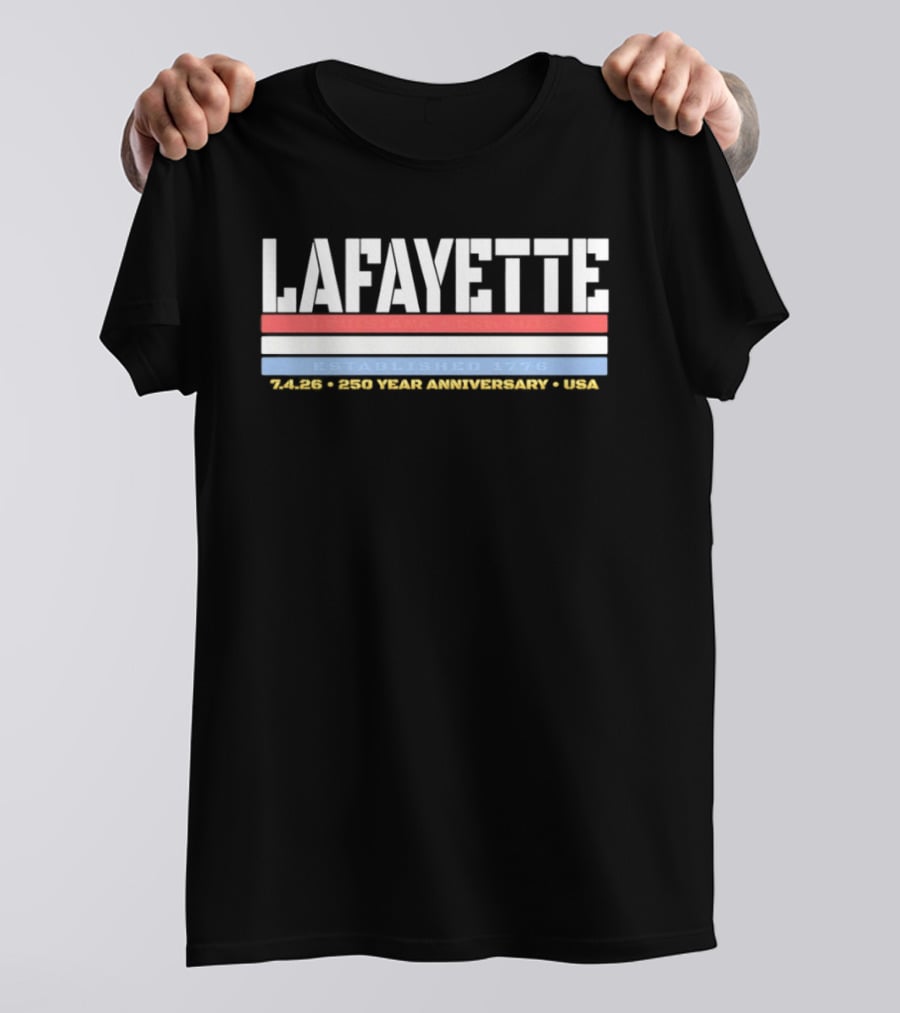 Lafayette Louisiana Est 1812 Established 1776 USA 250 Year Anniversary T-Shirt