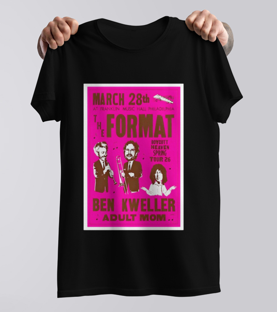 March 28 Franklin Music Hall Philadelphia The Format Ben Kweller Adult Mom Boycott Heaven Spring Tour 26 T-Shirt