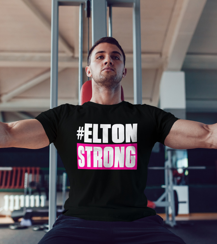 #Elton Strong Support Movement T-Shirt