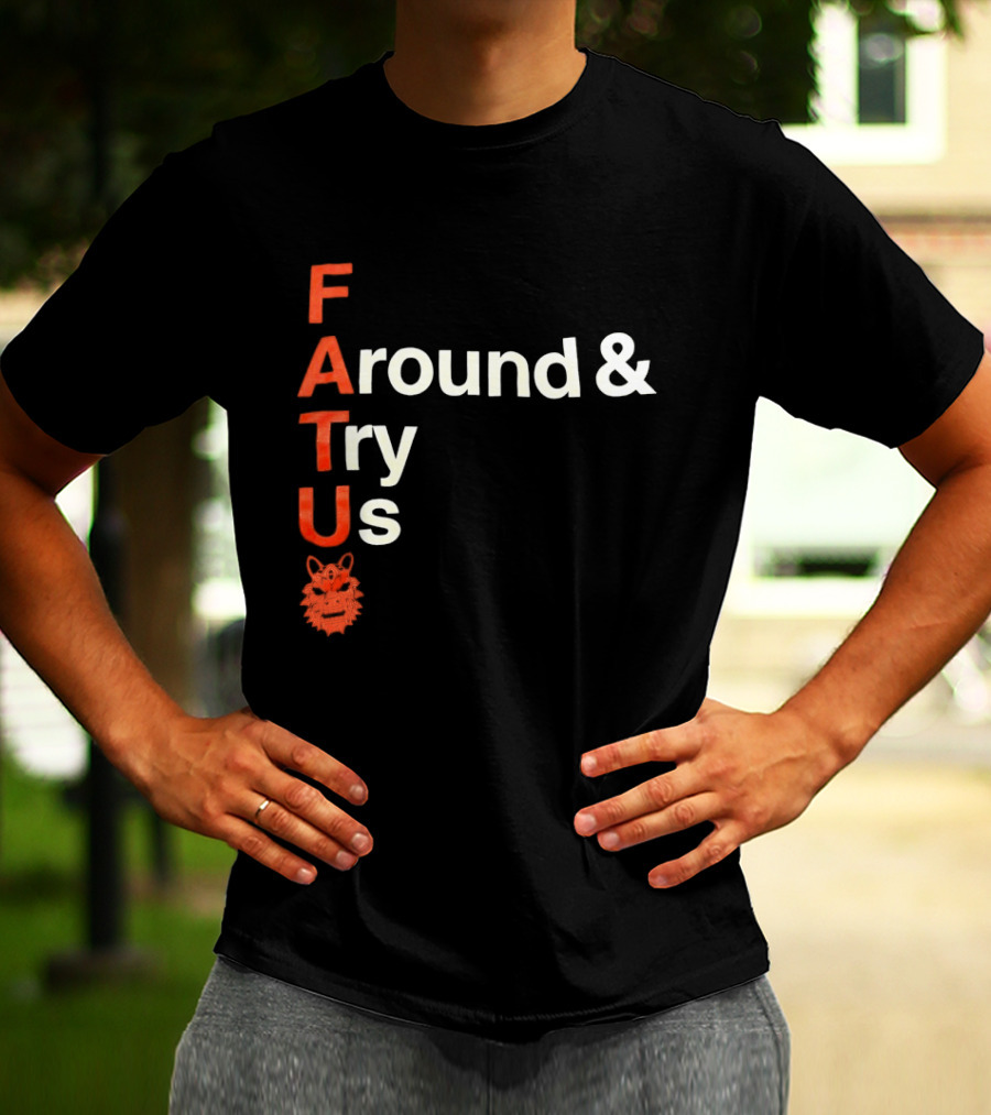 Fatu F Around And Try Us Wolf T-Shirt
