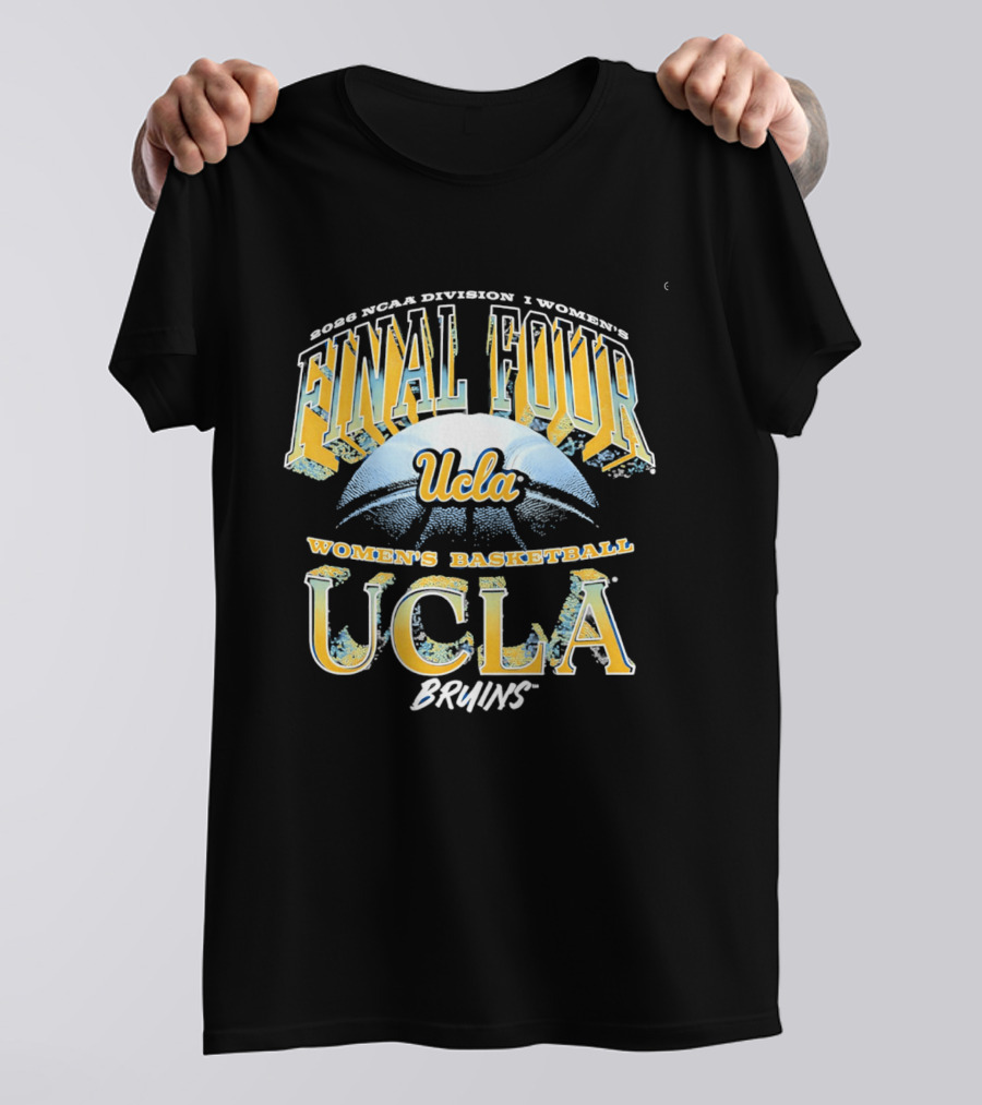 2026 NCAA Division I Women's Final Four UCLA Bruins Basketball T-Shirt