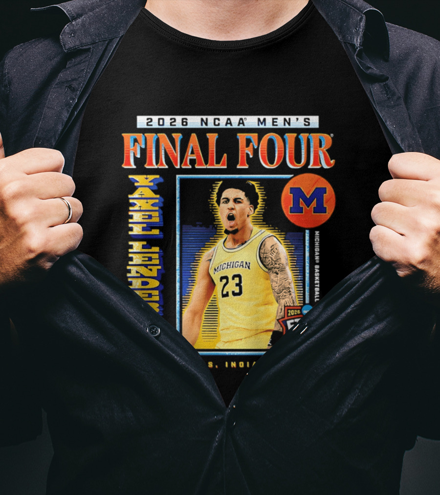 2026 NCAA Men's Final Four Yaxel Lendeborg Michigan Basketball Indianapolis Indiana T-Shirt
