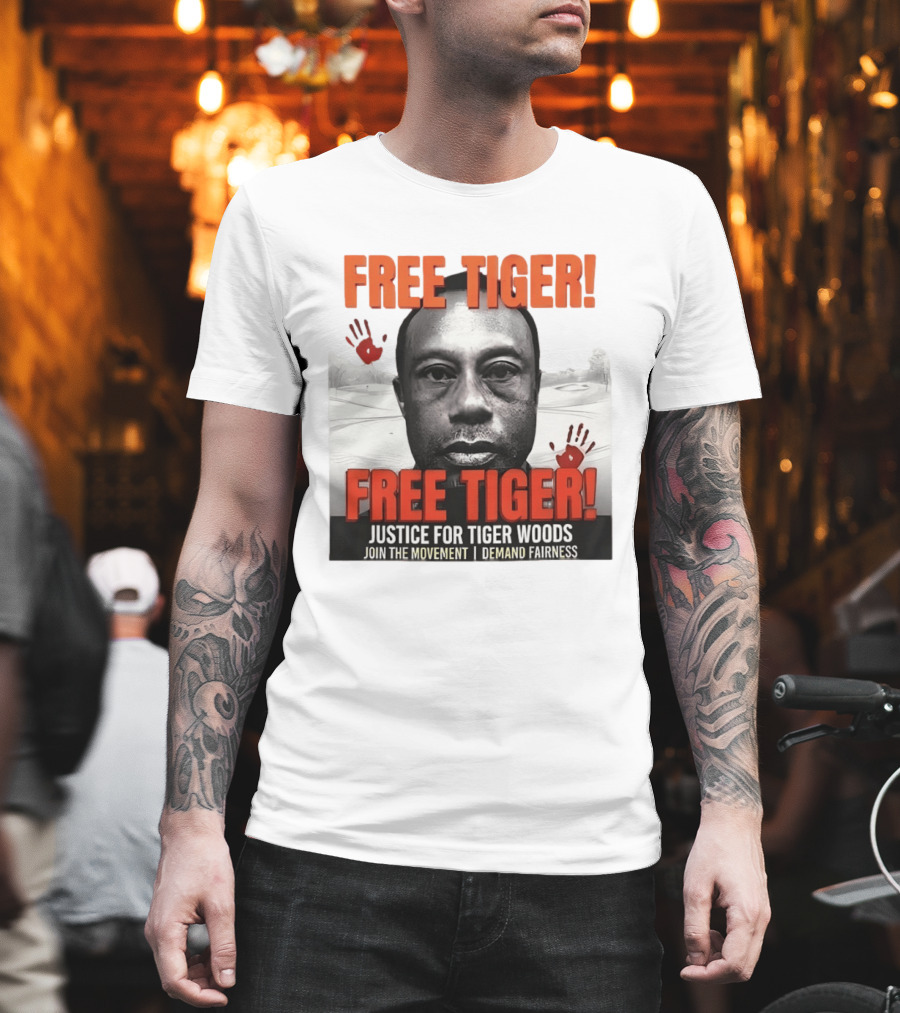 Free Tiger Justice For Tiger Woods Join The Movement Demand Fairness T-Shirt