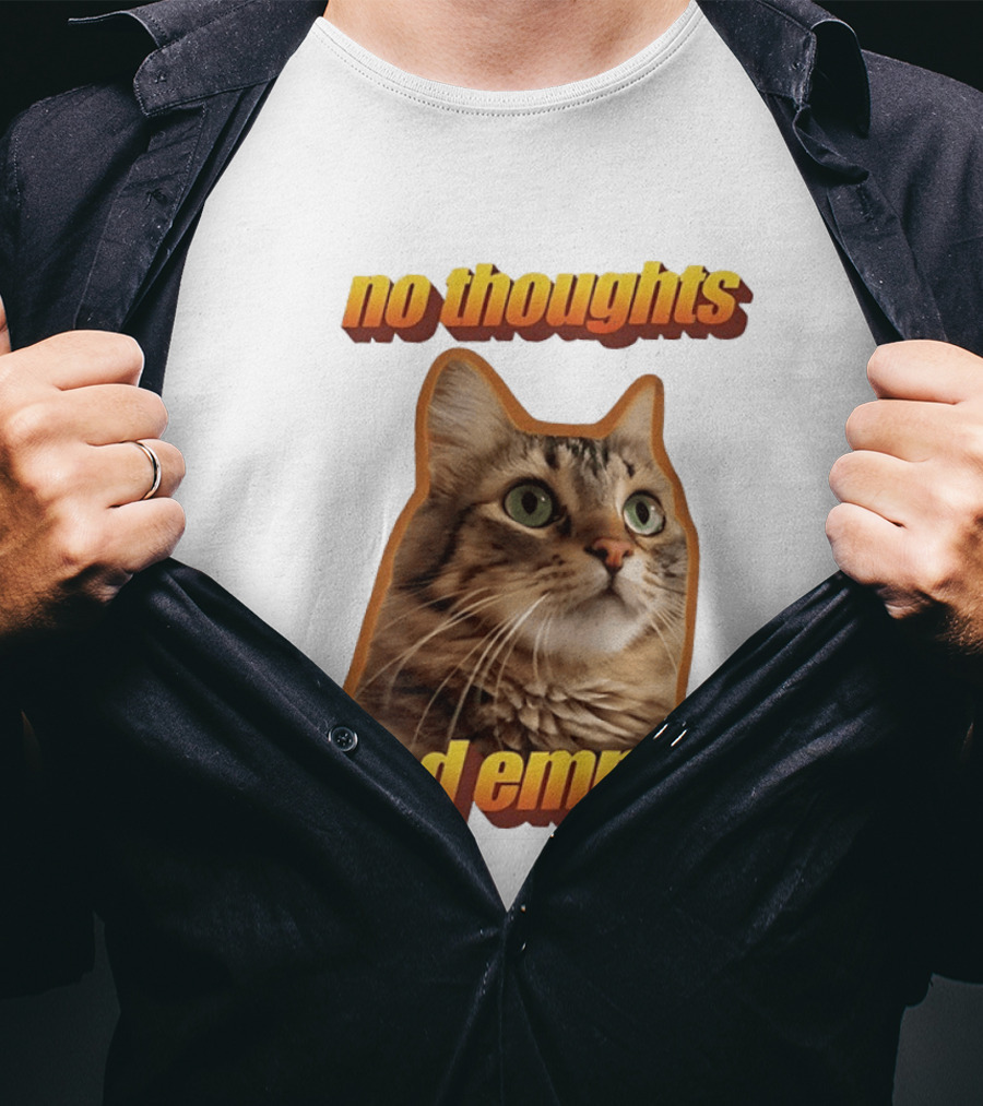 No Thoughts Head Empty Cat Meme Funny Humor T-Shirt