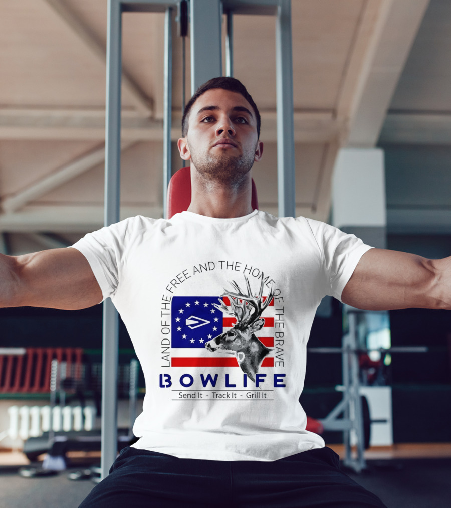 Land Of The Free Home Of The Brave Bow Life Send It Track It Grill It T-Shirt